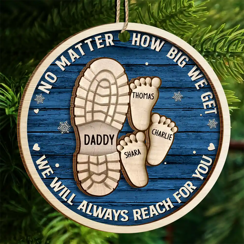 Gift For Father,Gift For Grandpa,Love,Christmas - Dad Grandpa Footsteps No Matter How Big We Get - Personalized 2-Layered Wooden Ornament