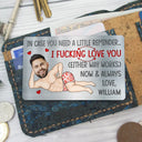Custom Photo I F*cking Love You Either Way Works Funny Couple - Personalized Aluminum Wallet Card
