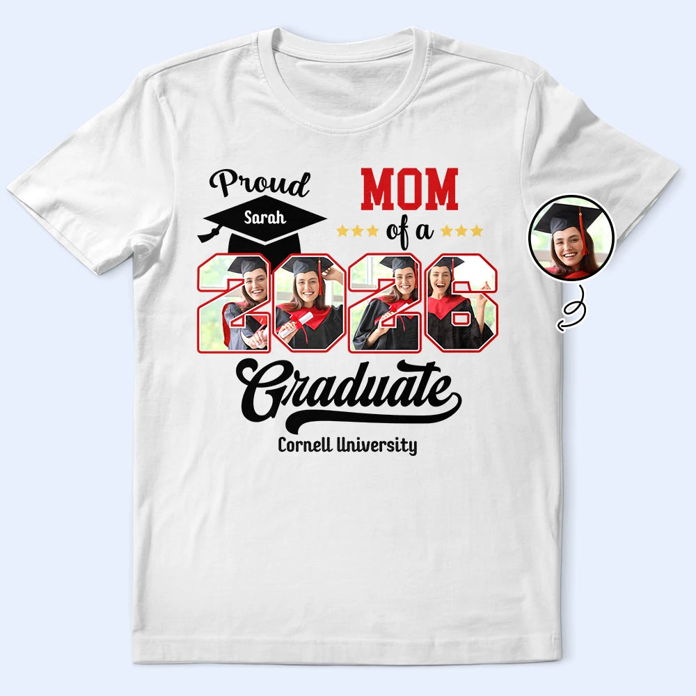 Graduation,Gift For Yourself - Custom Photo Proud Mom Dad Of A Graduation - Personalized T Shirt