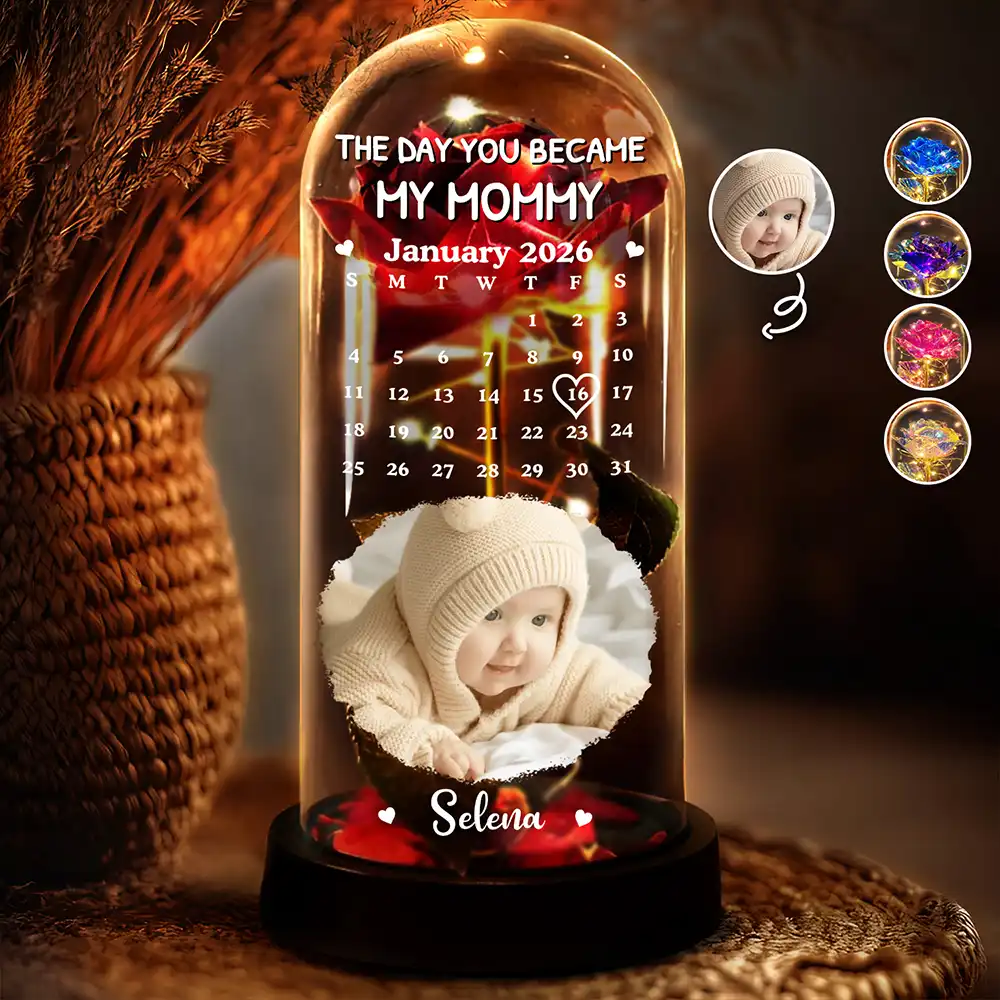 Custom Photo Calendar The Day You Became My Mom - Personalized Everlasting Rose Dome Lamp