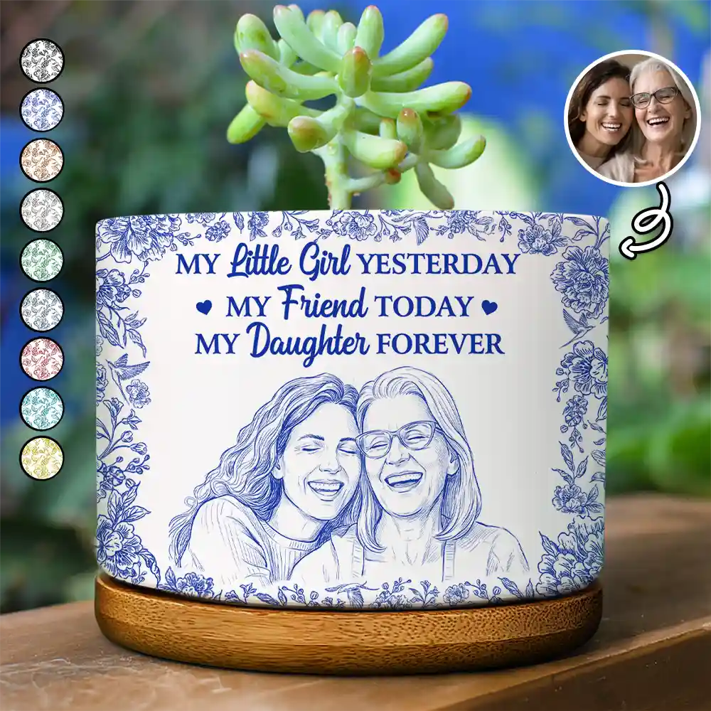 Custom Photo Pencil Sketch My Friend Today My Daughter Forever - Personalized Ceramic Plant Pot