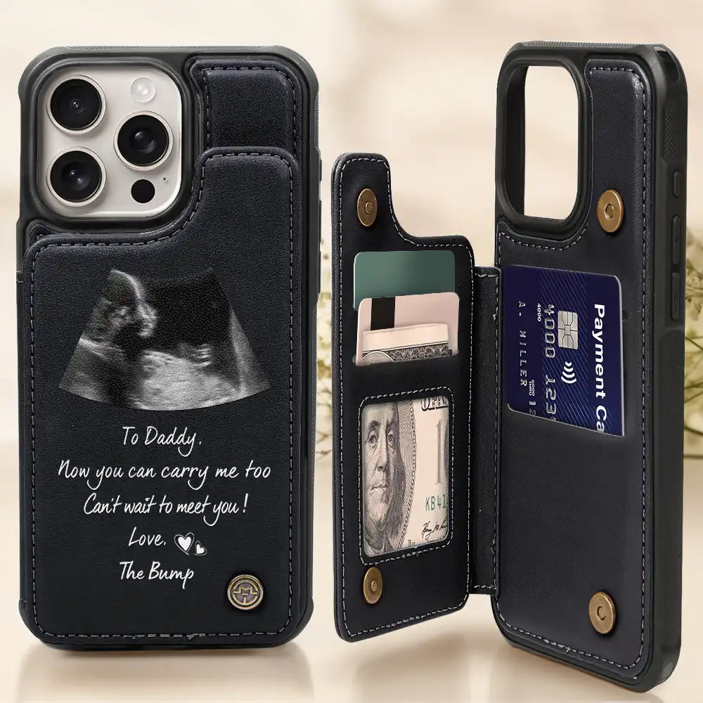 Custom Photo To Daddy Now You Can Carry Me Too - Personalized Leather Flip Wallet Phone Case
