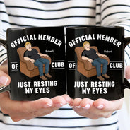 Gift For Father,Gift For Grandpa,Gift For Men,Non-Eng,Vector,Humorous - I'm Just Resting My Eyes - Personalized Mug