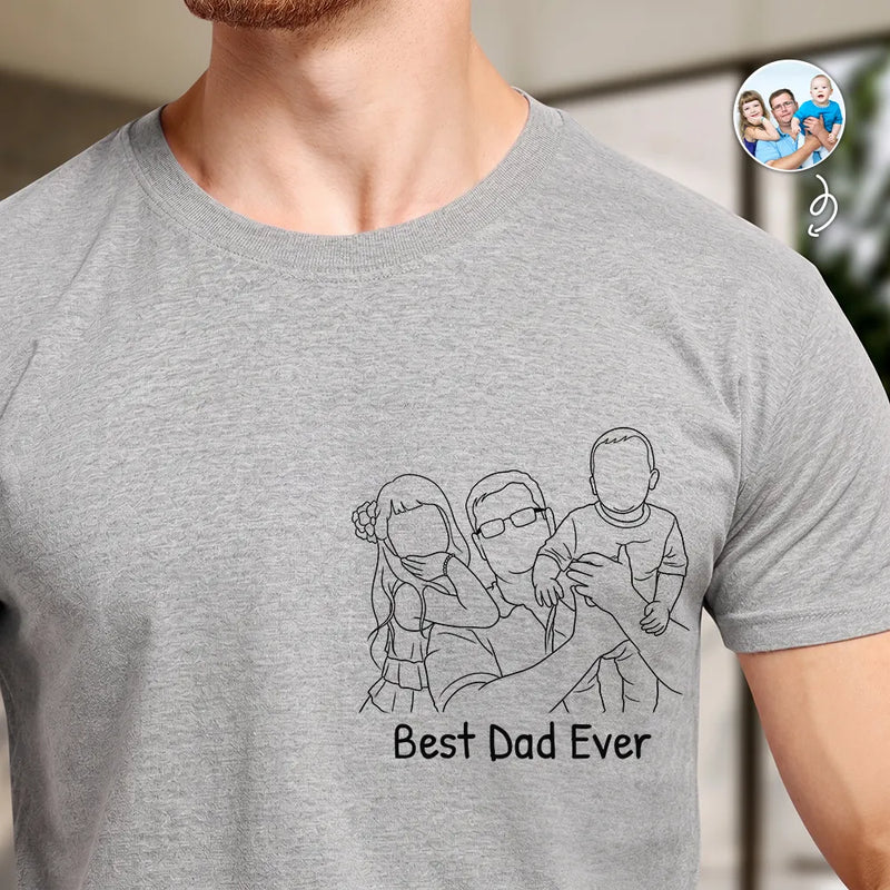 Gift For Husband,Gift For Yourself,Gift For Men,Gift For Father,Gift For Grandpa,Non-Eng,Photo - Faceless Outline Sketch,Proud - Custom Photo Faceless Outline Sketch Best Dad Ever Grandpa Papa - Personalized T Shirt