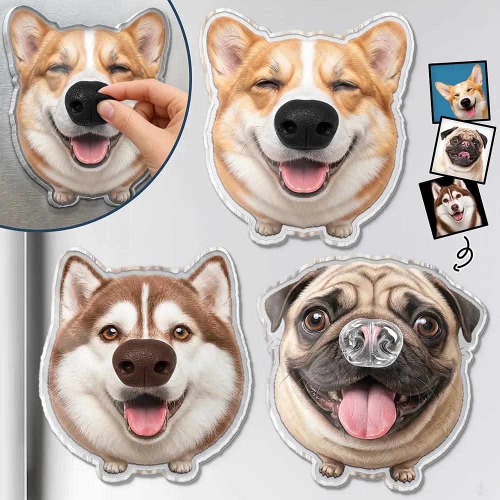 Custom Photo,Art Design,Dog Lovers,Pet Lovers,Playful,Photo - Squishy Dog Nose - Custom Photo Funny Dog Nose Boop It - Personalized Squishy Acrylic Fridge Magnet