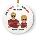 Christmas Family Like Father Like Son - Personalized Custom Circle Ceramic Ornament