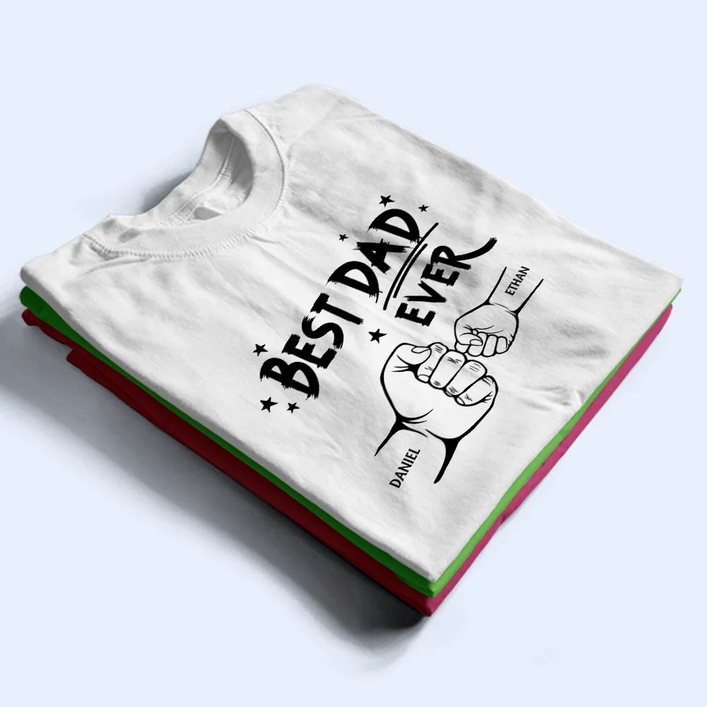 Best Dad Ever Pet And Kid Hand Punch - Personalized T Shirt