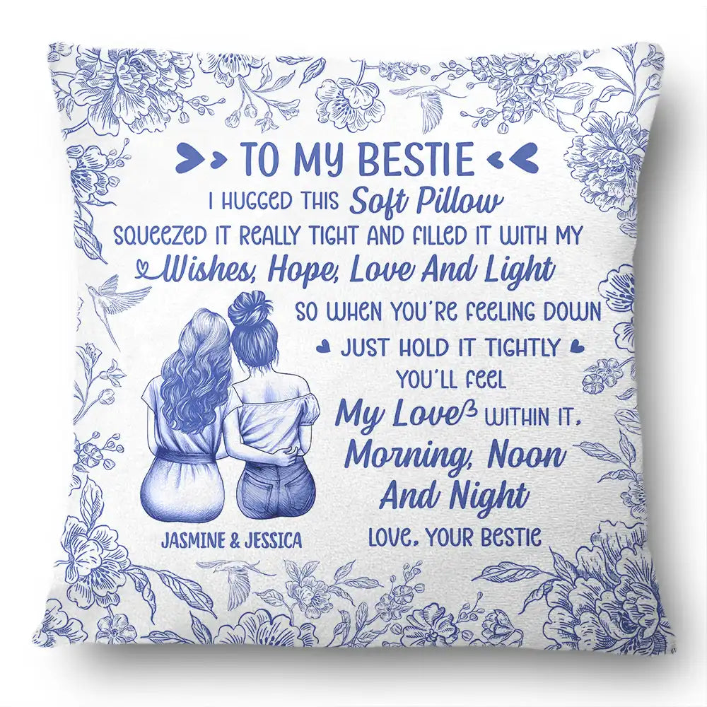 Love,Gift For Bestie,Gift For Sisters,Gift For Daughter - I Filled It With My Wishes Bestie Sister Toile - Personalized Pillow