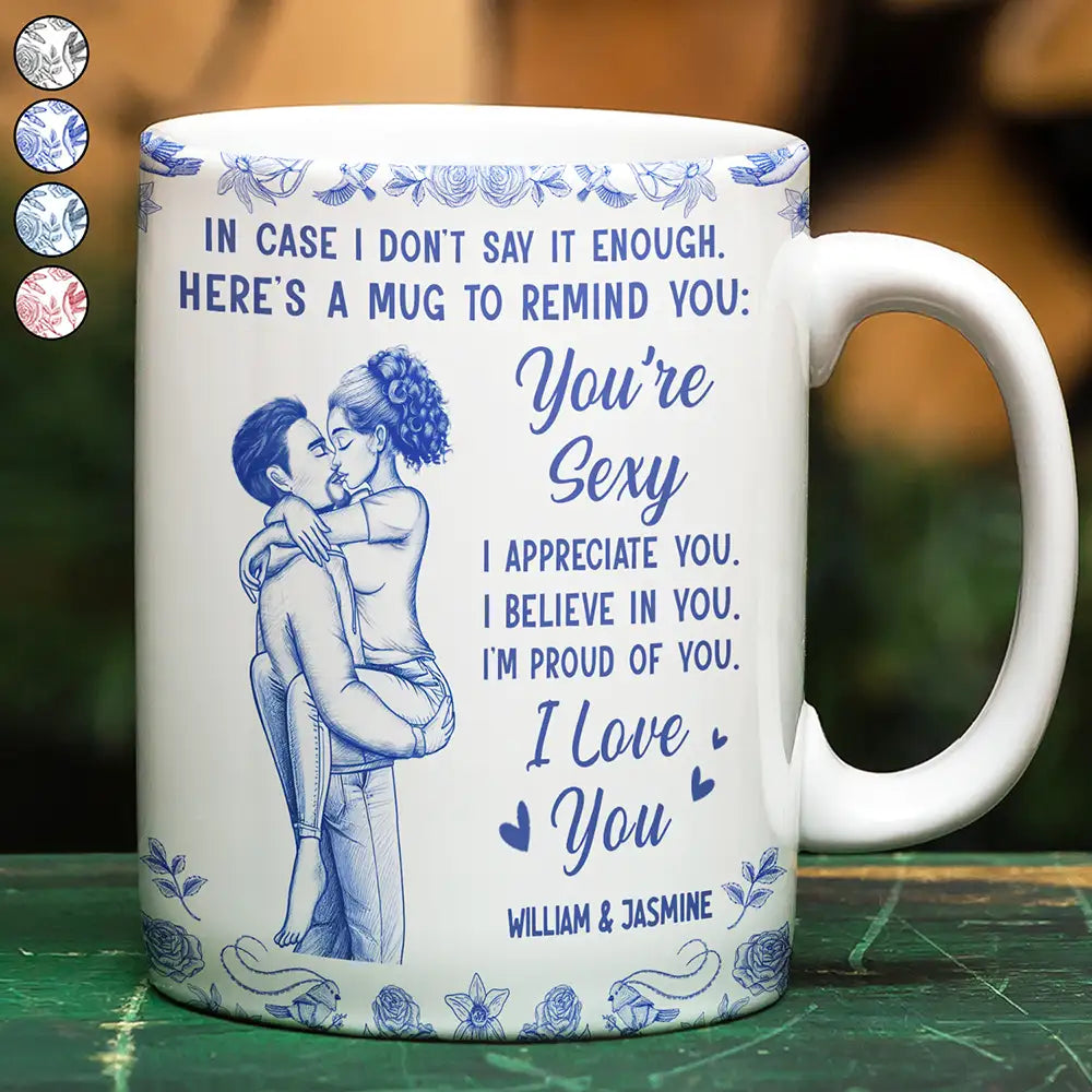 In Case I Don't Say It Enough Kising Couples Toile - Personalized White Edge-to-Edge Mug