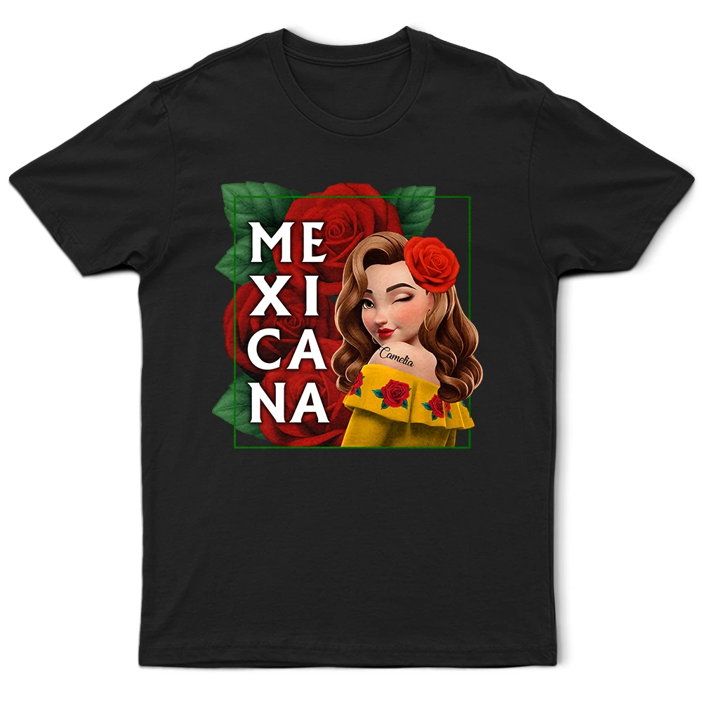 Mexicana Latina Hispanic Month - Personalized T Shirt
