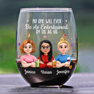 Gift For Bestie,Old Best friends,Funny,Gift For Sisters,Gifts For Colleagues - No One Will Ever Be As Entertained By Us As Us Bestie - Personalized Stemless Wine Glass