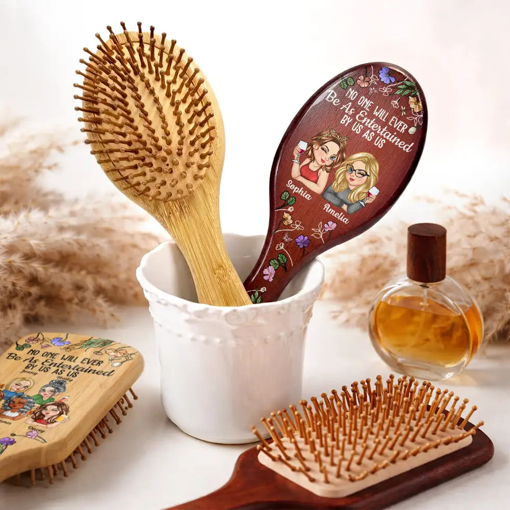 Gift For Bestie,Gift For Sibling,Gift For Women,Gift For Sisters,Funny,Gifts For Colleagues - No One Will Ever Be As Entertained By Us As Us Bestie - Personalized Wooden Hair Brush