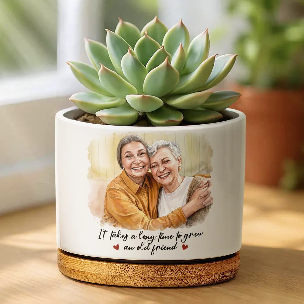 Gift For Bestie,Old Best friends,Happy - Custom Photo Watercolor Painting A True Friendship Is A Journey Without An End - Personalized Ceramic Plant Pot