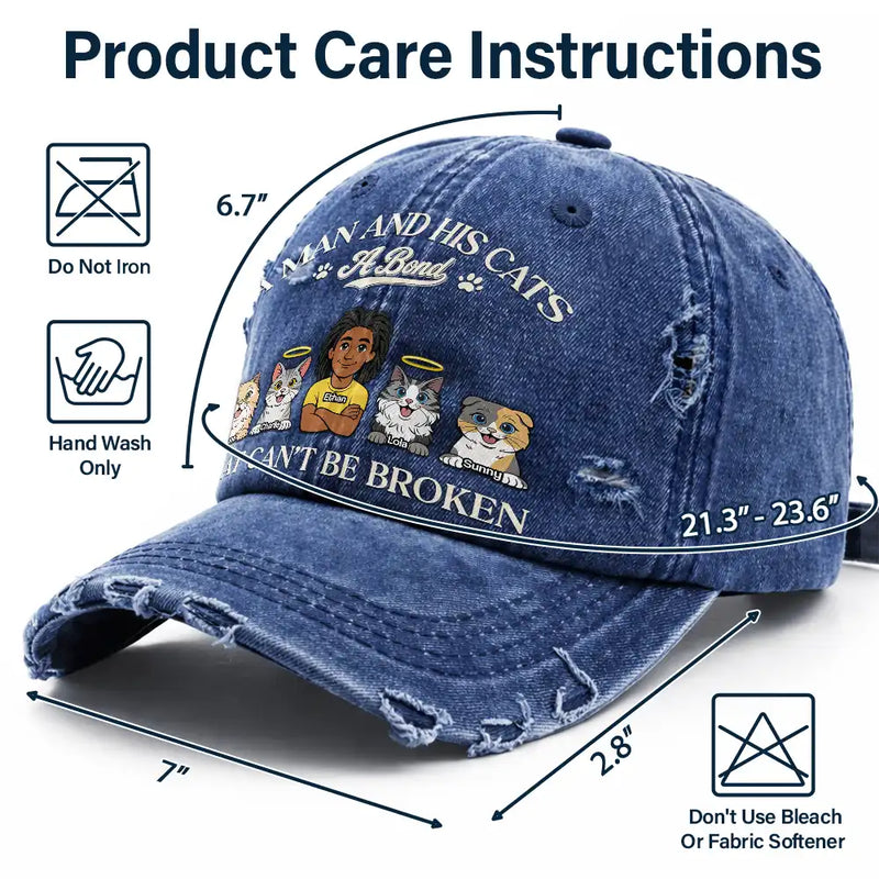 Gift For Men,Gift For Women,Pet Lovers,Dog Mom,Dog Dad,Dog Lovers,Cat Dad,Cat Lovers,Cat Mom,Non-Eng,Vector,Playful - Man And His Dogs Cats A Bond That Can't Be Broken - Personalized Distressed Cap