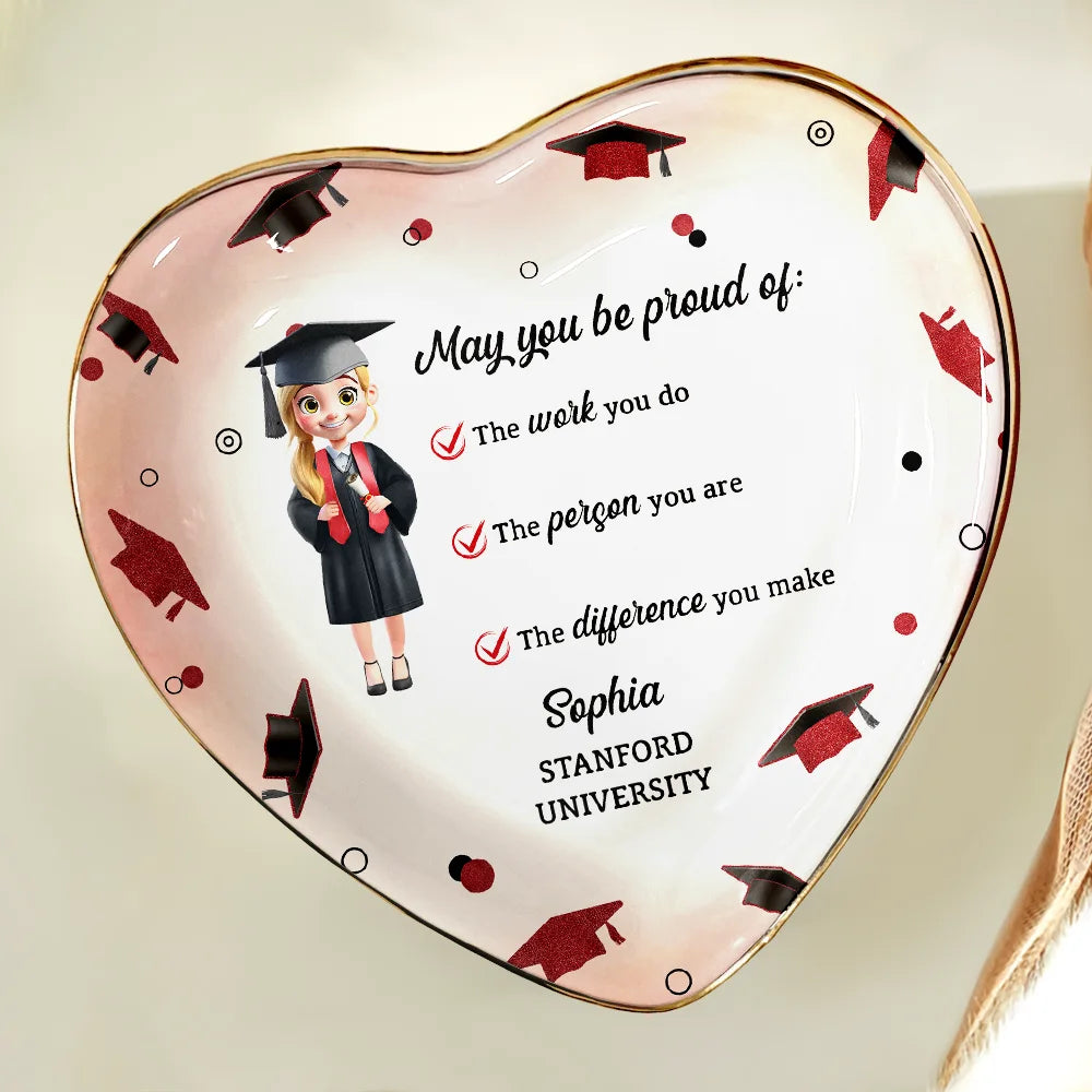 Graduation,Gift For Bestie,Gift For Girlfriend,Gift For Daughter,Happy - May You Be Proud Of The Work You Do - Personalized Ring Dish