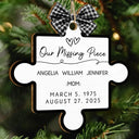 Memorial,Gift For Women,Gift For Men,Family,Sad,Top Market - Memorial Family Our Missing Piece - Personalized Custom Shaped Wooden Ornament