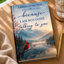 Top Market,Sympathetic,Family,Memorial,Icon - Memorial Letters To My Dad Mom Because I Am Not Done Talking To You - Personalized Hardcover Journal