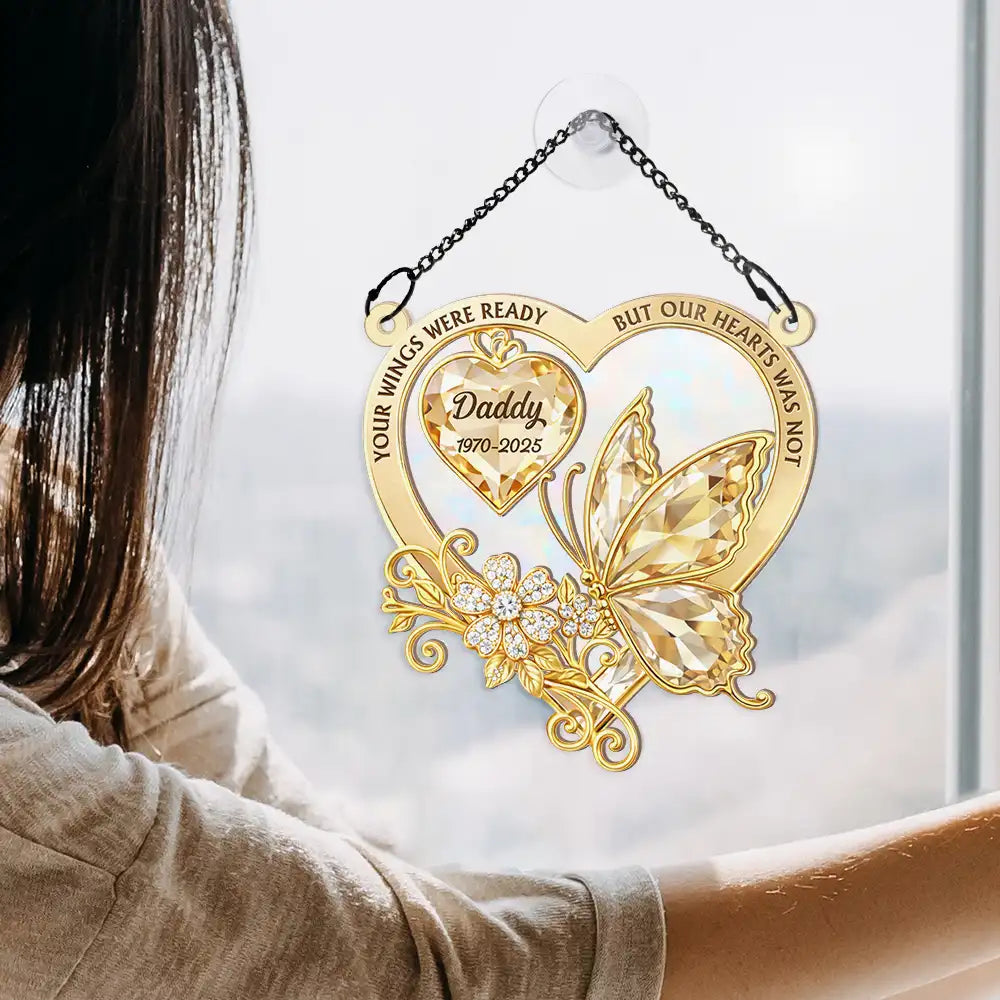 Memorial,Family,Gift For Men,Gift For Women,Sad,Top Market - Memorial Your Wings Were Ready Diamond 3D Effect - Personalized Window Hanging Suncatcher Ornament