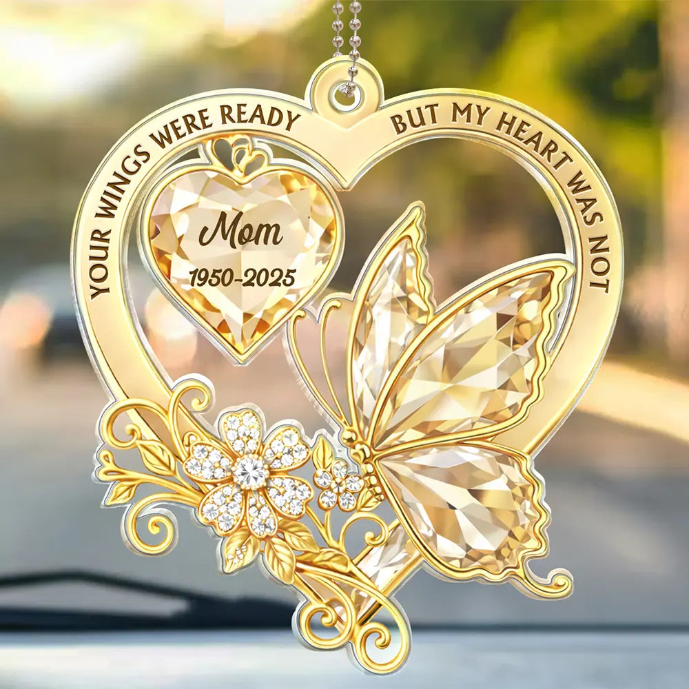 Memorial,Family,Gift For Men,Gift For Women,Sad,Top Market - Memorial Your Wings Were Ready Diamond 3D Effect - Personalized Acrylic Car Hanger