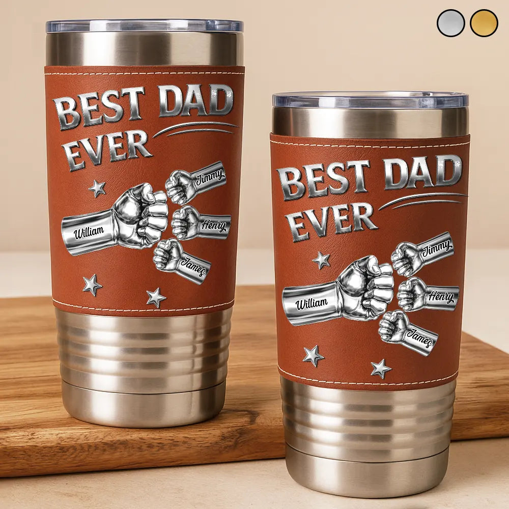 Metal Effect Hand Punch Best Dad Ever - Personalized Leather Tumbler