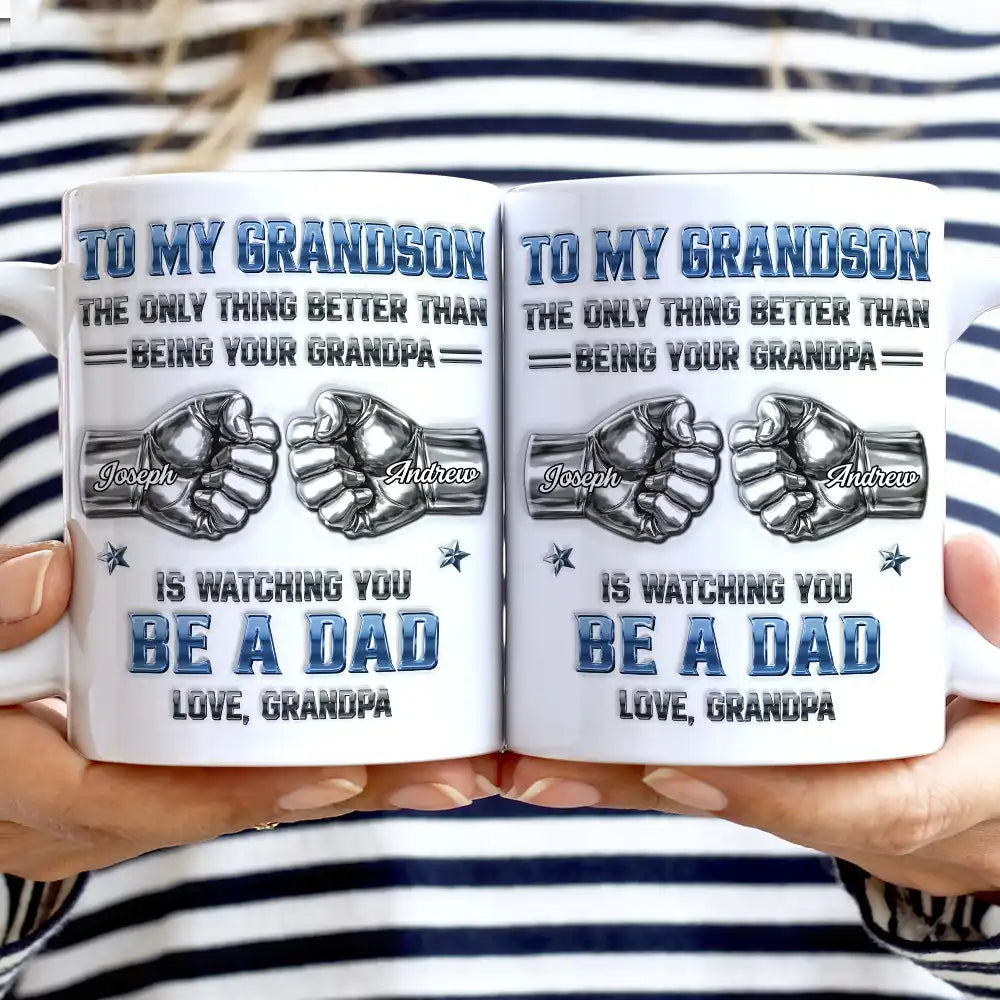Gift For Son,Top Market,Gift For Grandkids,Proud - Metal Effect Watching You Be A Dad - Personalized White Edge-to-Edge Mug