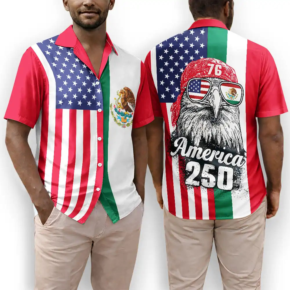 Mexican American Flag 1776 Eagle America 250th - Hawaiian Shirt