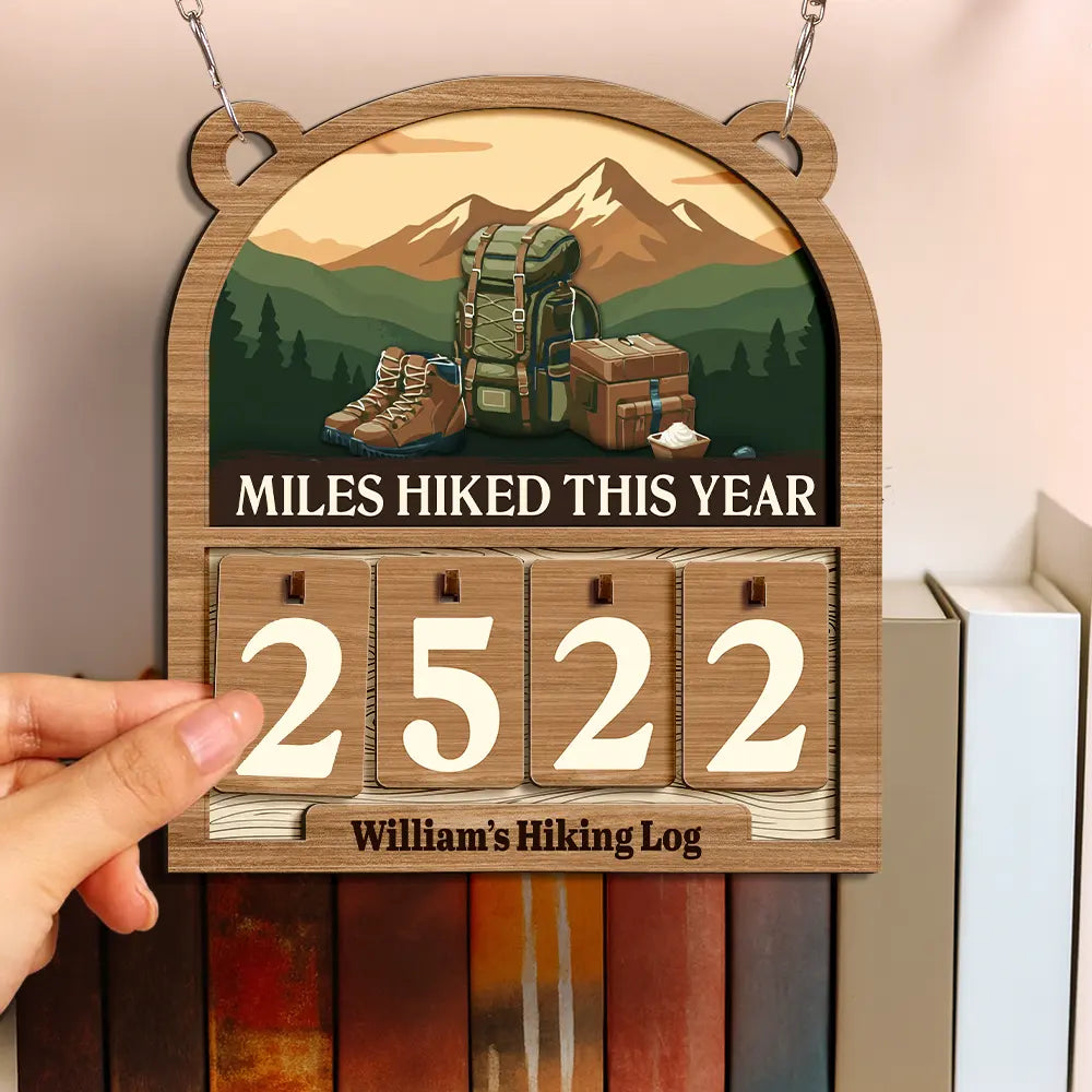 Gift For Yourself, Gift For Women, Gift For Men, Happy - Miles Hiked This Year - Personalized Hanging Tracker Sign