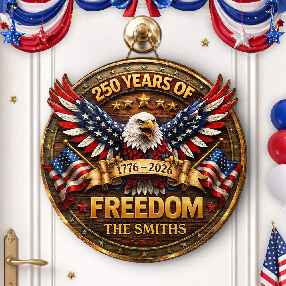 Family,Independence Day,America 250th,Happy,Top Market - 3D Effect Eagle America 250 Years Of Freedom - Personalized Custom Shaped Wood Sign