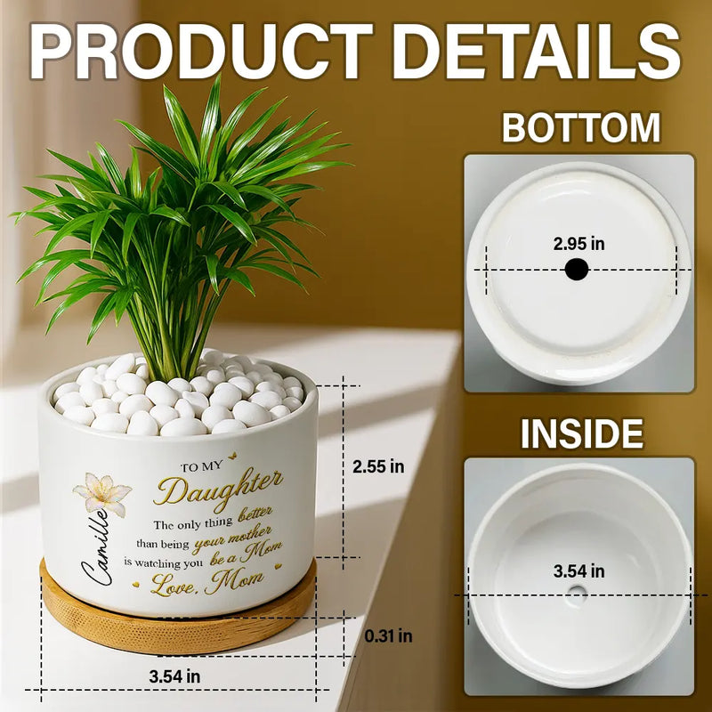 Gift For Daughter,Mom - Daughters (Adult),Gift For Women,Happy,Love - Mom Daughter The Only Thing Better Than Being Your Mother - Personalized Ceramic Plant Pot