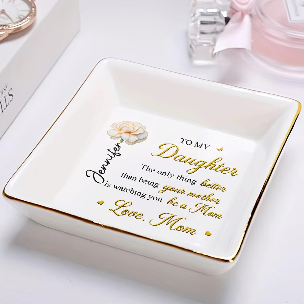 Gift For Daughter,Mom - Daughters (Adult),Gift For Women,Happy,Grandma - Grandkids,Gift For Grandkids - Mom Daughter The Only Thing Better Than Being Your Mother - Personalized Ring Dish