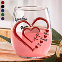 Gift For Wife,Gift For Mother,Gift For Grandma,Happy - Mom Mum Grandma Sweethearts - Personalized Stemless Wine Glass