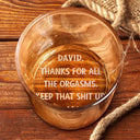 Humorous,Gift For Couples,Monogram - Monogram Thanks For All The Orgasms Monogram - Personalized Engraved Whiskey Glass