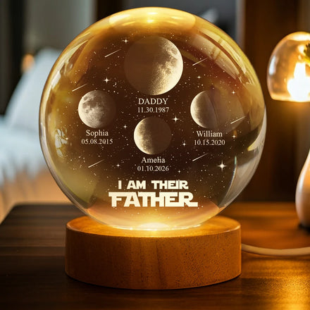 Moon Phase I Am Their Father - Personalized Crystal Globe Lamp
