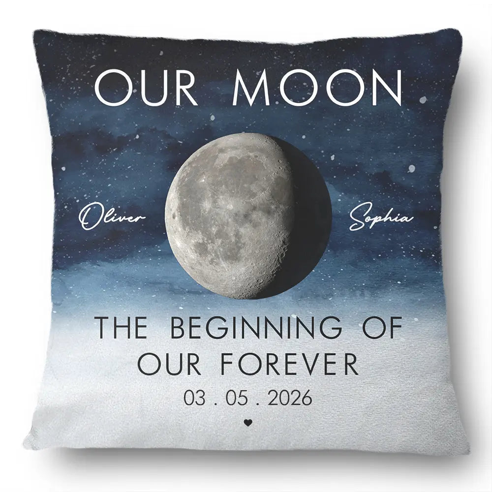 Moon Phase The Beginning Of Our Forever - Personalized Pillow