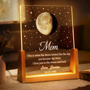 Mom - Children,Happy,Love,Gift For Mother,Mom - Daughters (Adult),Mom - Daughters (Young),Mom - Sons - Moon Phase The Date You Became My Mom - Personalized Night Light