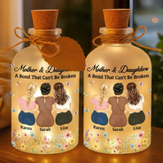 Gift For Mother, Gift For Daughter, Mom - Daughters (Adult), Love - Mother And Daughter A Bond That Can't Be Broken - Personalized Short Bottle Light