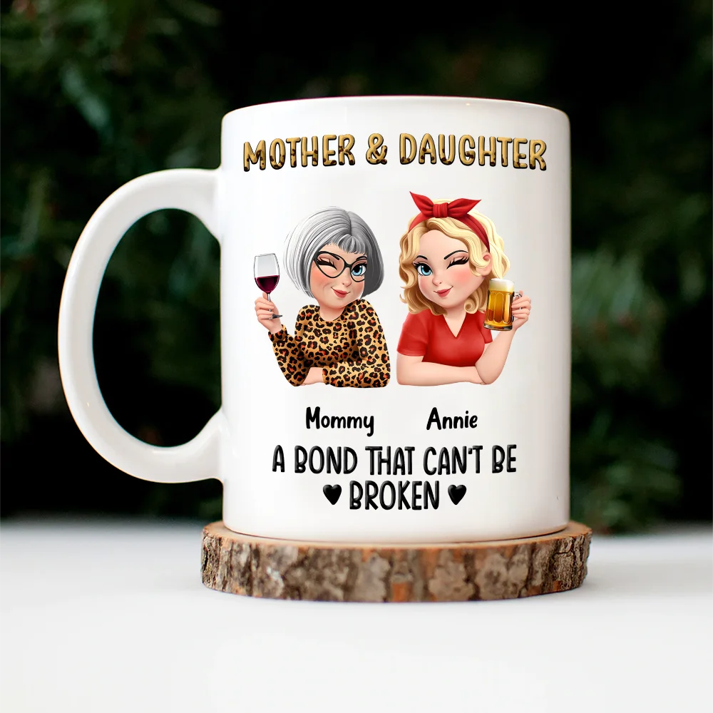 Gift For Mother, Gift For Daughter, Gift For Women, Happy, Top Market - Mother & Daughters A Bond That Can't Be Broken 3D Effect - Personalized Mug