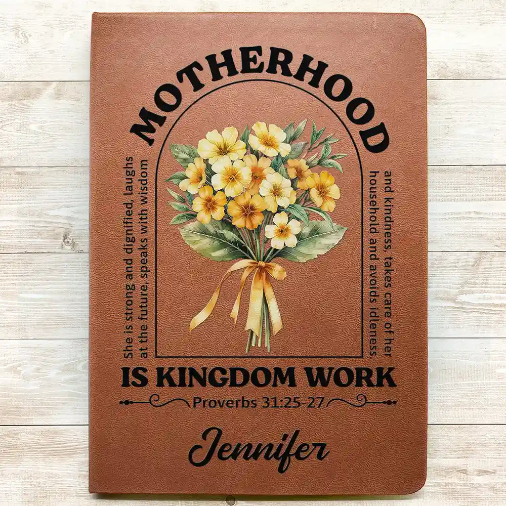 Gift For Wife,Gift For Women,Gift For Mother,Love,Happy,Vector - Motherhood Is Kingdom Work - Personalized Leather Journal