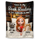 Cat Mom, Reading, Dog Mom, Gift For Yourself, Happy - My Book Reading & Cat Cuddling Blanket 3D Effect - Personalized Fleece Blanket, Sherpa Blanket