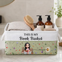 Adorable, Reading, Gift For Yourself, Gift For Women, Vector - My Books Reading Girl With Birth Month Flower - Personalized Storage Basket