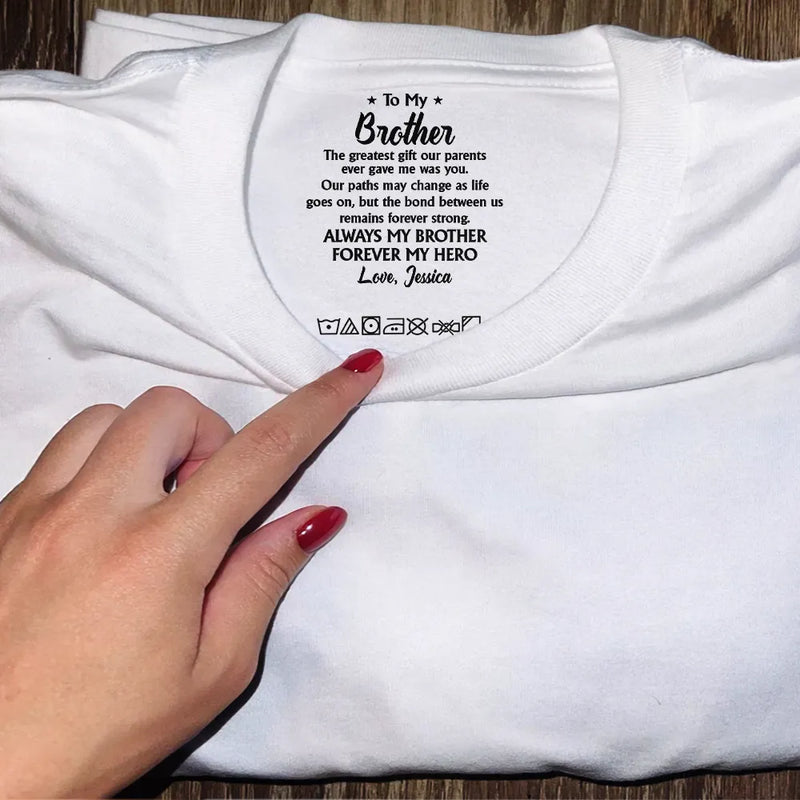 Gift For Brothers, Gift For Sisters, Gift For Women, Gift For Men, Happy, Top Market - My Brother The Greatest Gift Our Parents Ever Gave Me - Personalized T Shirt