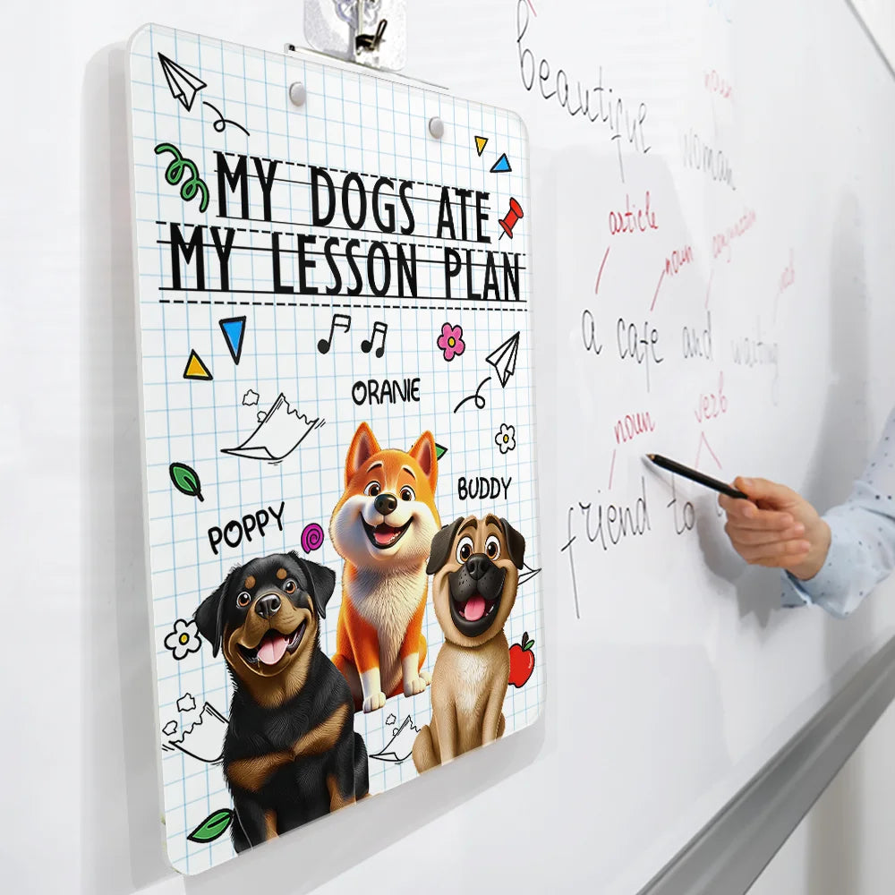 Teacher,Pet Lovers,Pet Mom,Pet Dad,Dog Lovers,Dog Mom,Dog Dad,Funny - My Dog Ate My Lesson Plan - Personalized Acrylic Clipboard