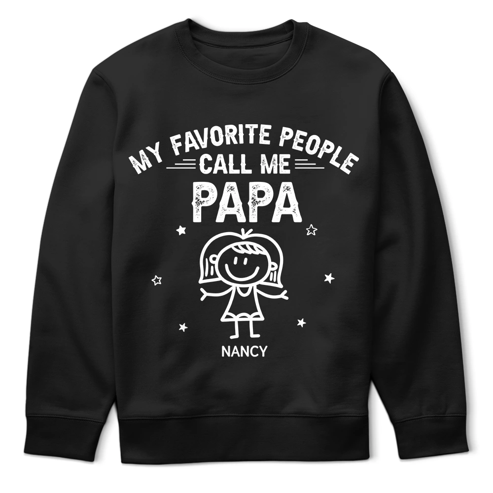 Gift For Grandpa,Gift For Grandparents,Gift For Father,Happ - My Favorite People Call Me Papa Kid Stick Figures - Personalized T Shirt