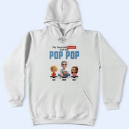 Gift For Grandpa, Grandpa - Grandkids, Gift For Father, Happy - My Favorite People Call Me Pop Pop - Personalized T Shirt