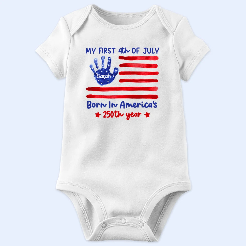 My First 4th Of July Born In America's 250th Year - Personalized Baby Onesie