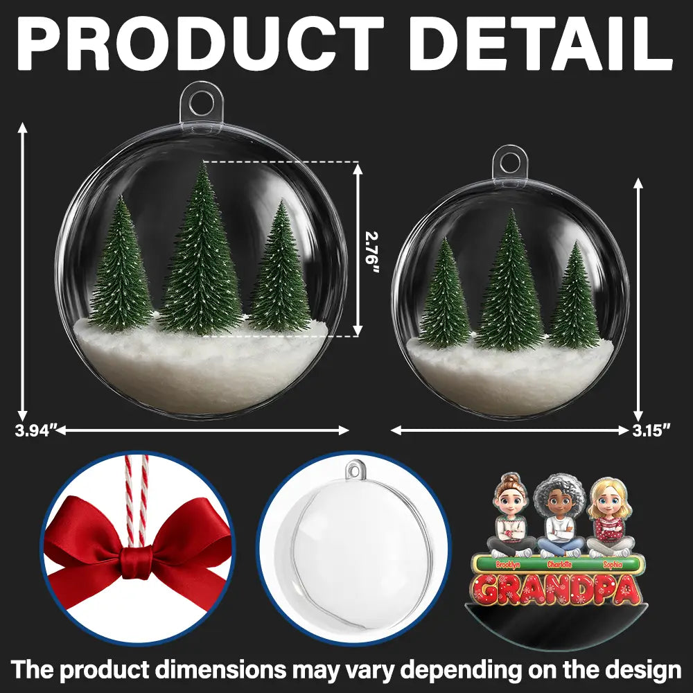 Christmas,Gift For Grandpa,Love,Gift For Mother - My Grandkids Our Kids - Personalized 3D Acrylic Ball Ornament