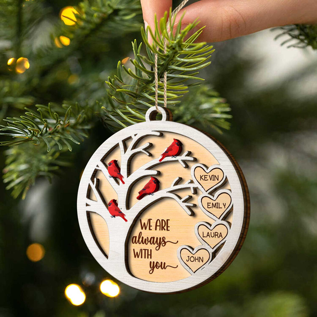 We Are Always With You Cardinal Bird - Sympathy Gift, Christmas Keepsake, Family Memorial Gift - Personalized 2-Layered Wooden Ornament