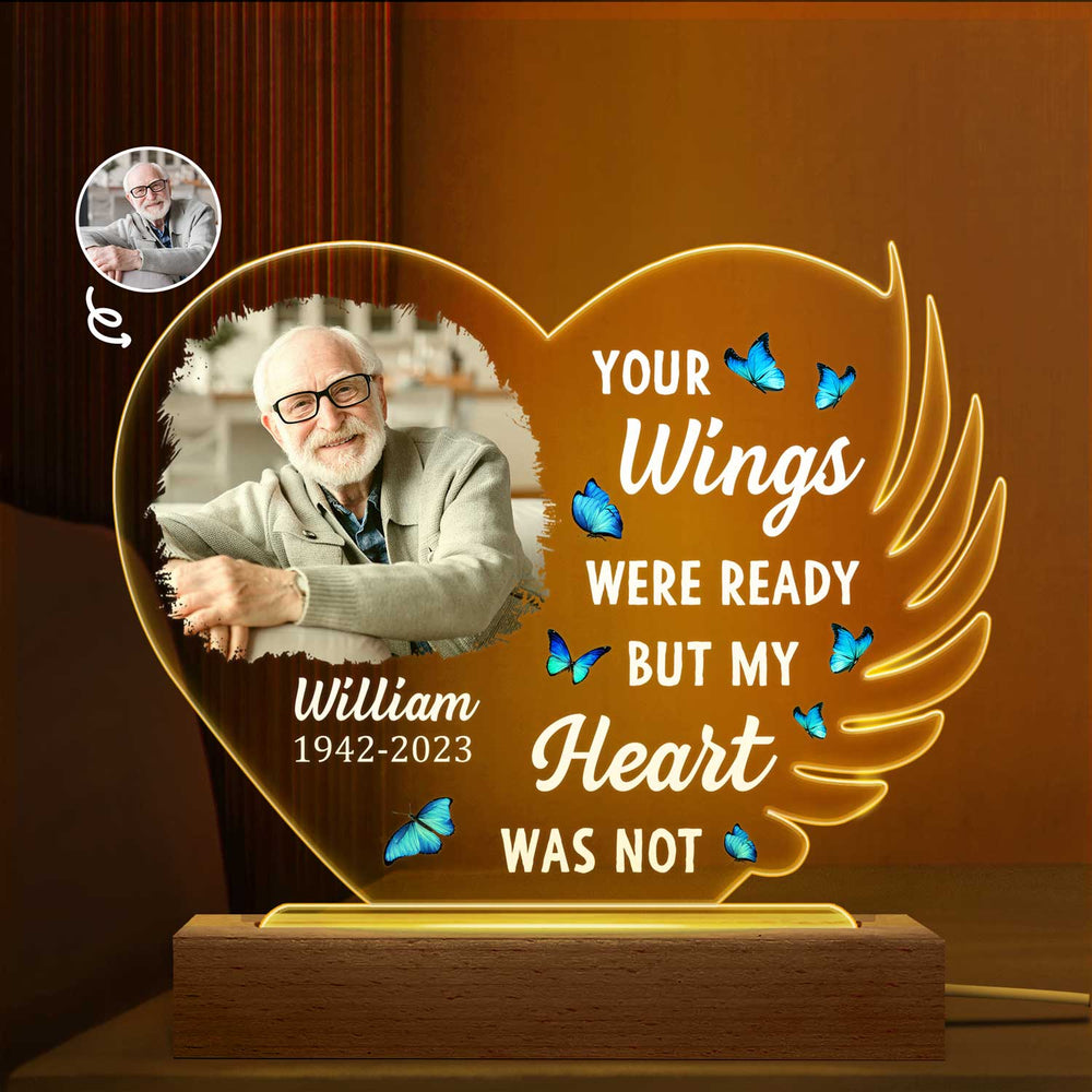 Custom Photo Your Wings Were Ready - Memorial Gift, Sympathy Gift - Personalized 3D Led Light Wooden Base