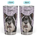 Custom Photo Your Pet - Gift For Dog Lovers, Cat Lovers - Personalized Tumbler