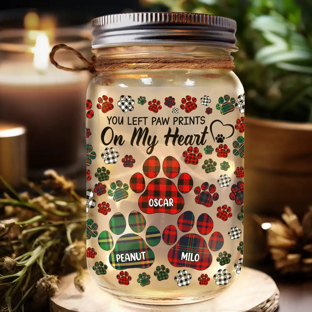Memorial Dog Cat You Left Paw Prints On My Heart - Personalized Mason Jar Light